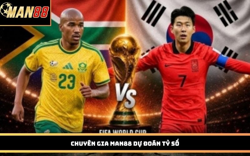Chuyên gia Man88 dự đoán tỷ số
