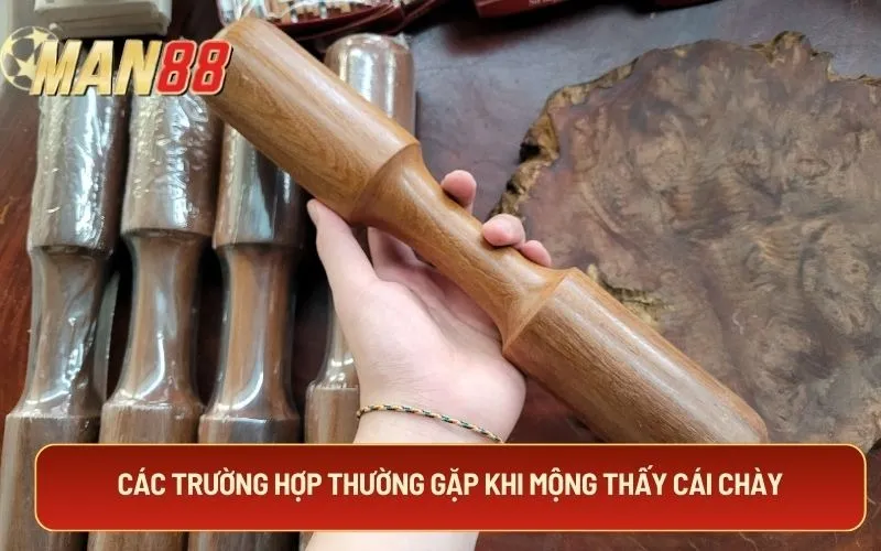Các trường hợp thường gặp khi mộng thấy cái chày
