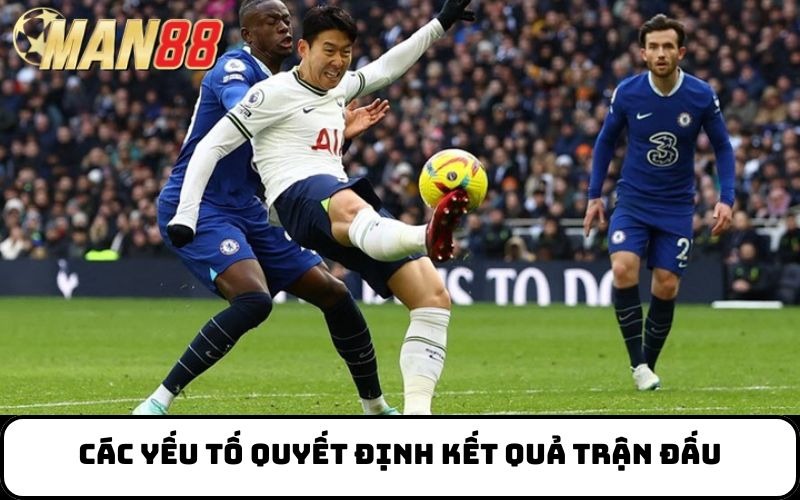 Các yếu tố quyết định kết quả trận đấu