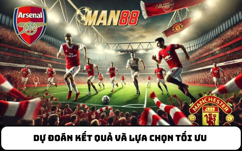 Dự đoán kết quả và lựa chọn tối ưu